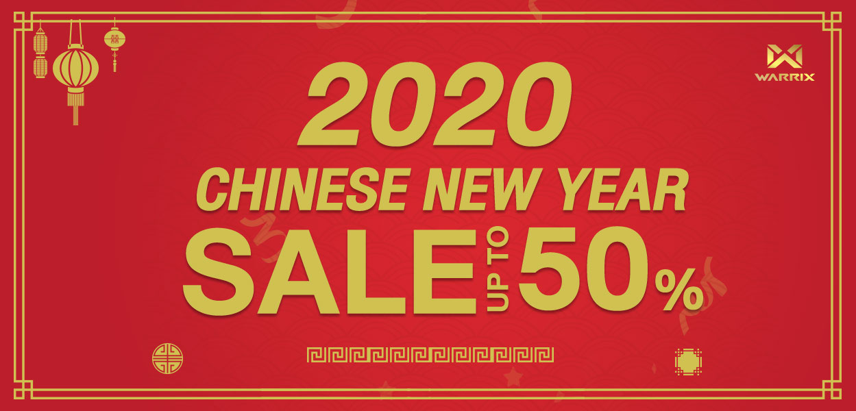 2020 CHINESE NEW YEAR SALE UP TO 50% 2020 CHINESE NEW YEAR SALE UP TO 50%